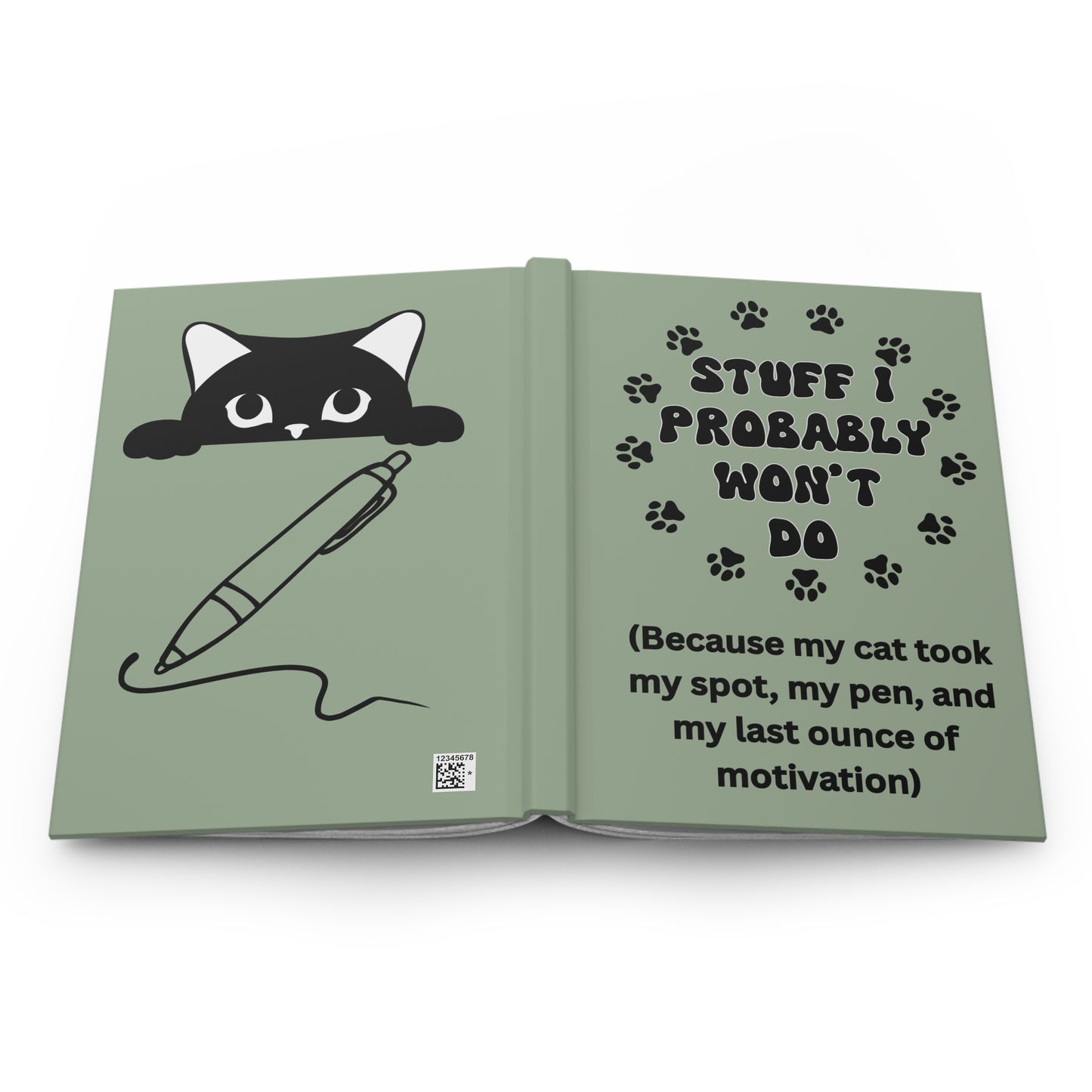 #1- Funny, Sarcastic Cat Design Hardcover Journal For Cat Lovers