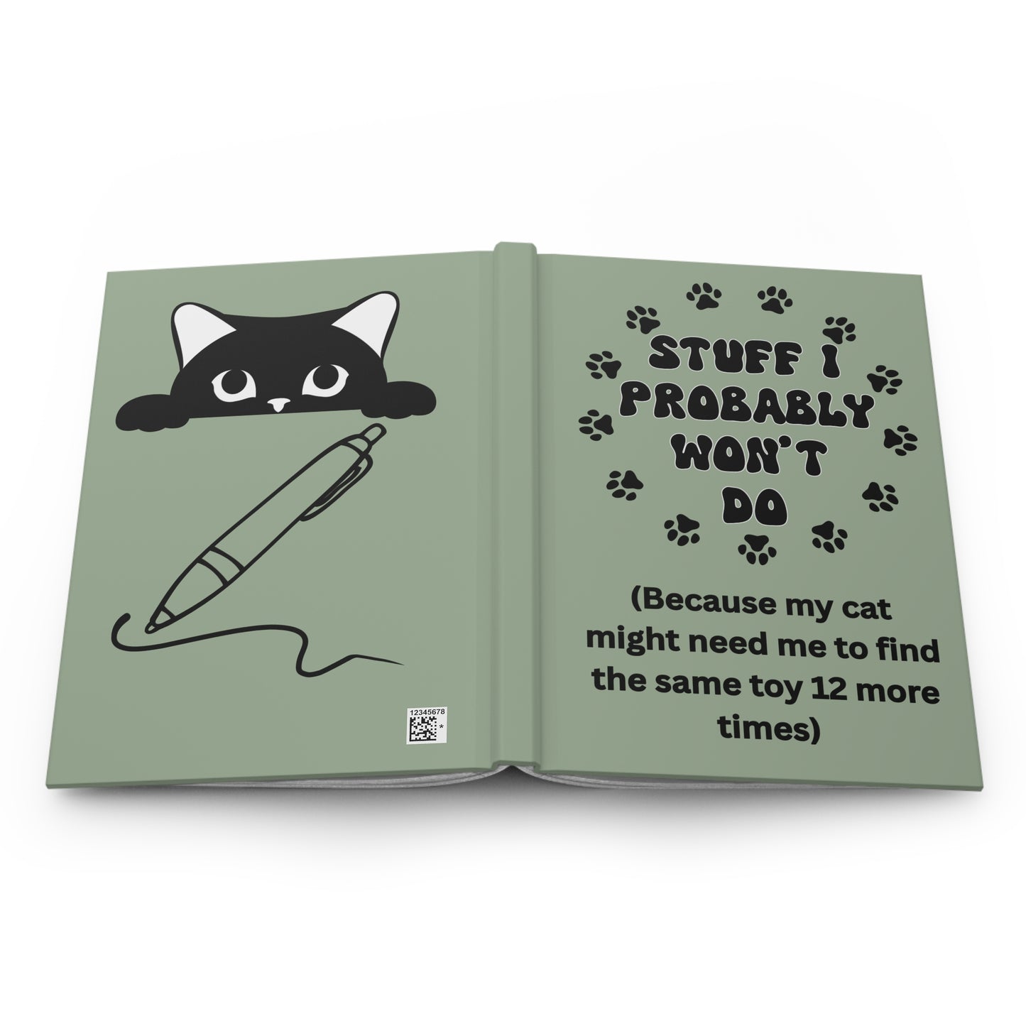 #2- Funny, Sarcastic Cat Design Hardcover Journal For Cat Lovers