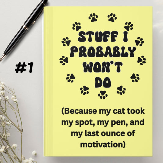 #1 - Funny, Sarcastic Cat Design Hardcover (Yellow) Journal For Cat Lovers