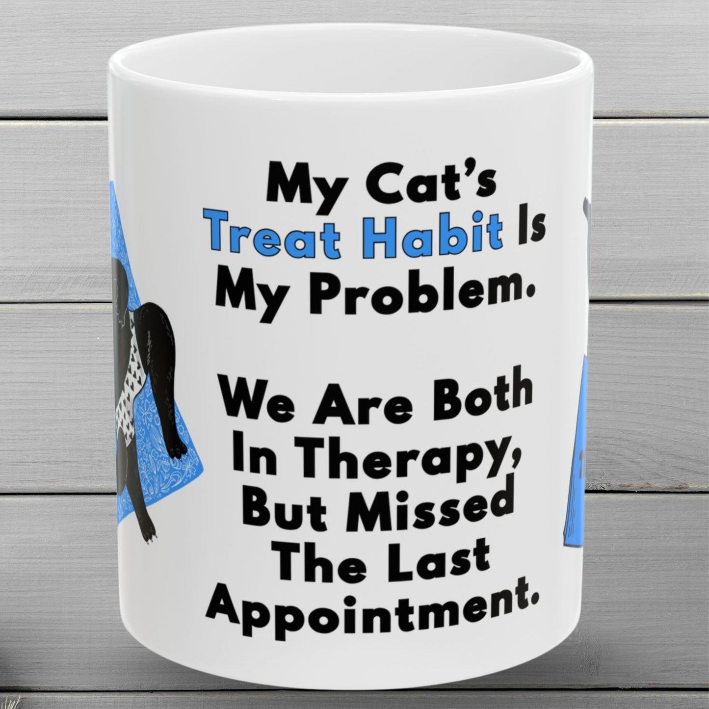 Funny, Sarcastic 11 OZ Mug For Cat And Coffee Lovers