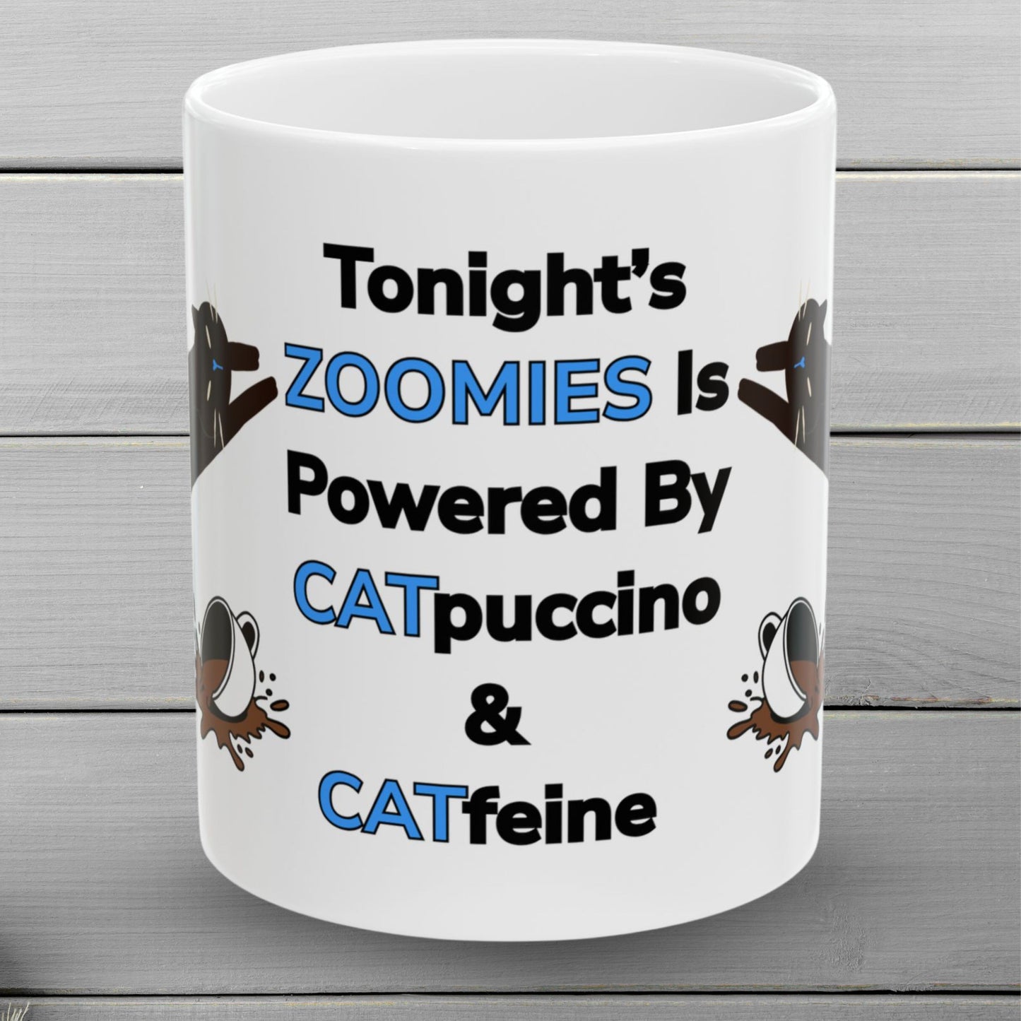Funny Cat With Zoomies, 11 OZ Mug For Cat And Coffee Lovers